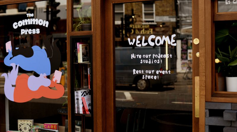Shop front of The Common Press Bookshop, which 'welcome' graphic and illustration of womxn reading books. Brick Lane.